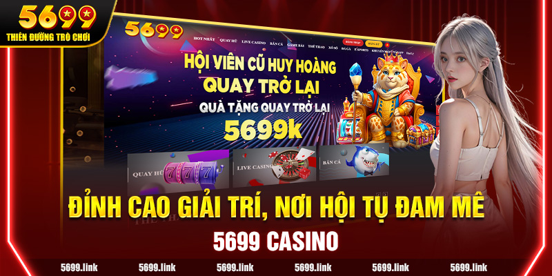 5699 nhà cái uy tín hàng đầu