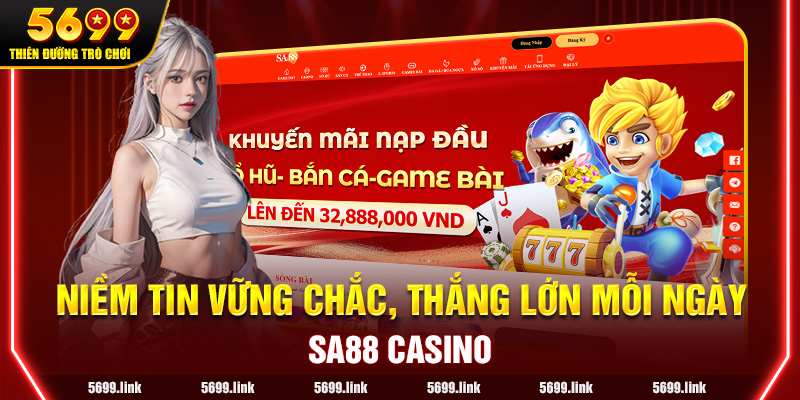 SA88 - Niềm tin vững chắc, thắng lớn mỗi ngày